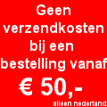Geen verzendkosten bij een bestelling vanaf 50 euro, geldt alleen voor Nederland
