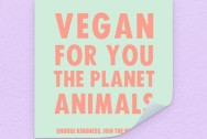 Sticker 10x10 - Vegan for you, the planet, animals