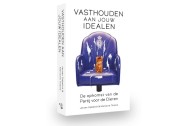 Vasthouden aan jouw idealen